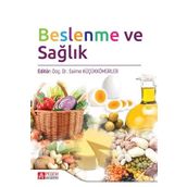 Beslenme Ve Sağlık - Saime Küçükkömürler