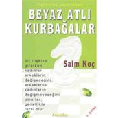 BEYAZ ATLI KURBAĞALAR - SAIM KOÇ