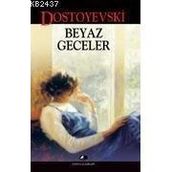 BEYAZ GECELER - FYODOR MIHAYLOVIÇ DOSTOYEVSKI (ISBN:9789756446331)