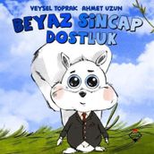 Beyaz Sincap Dostluk - Veysel Toprak