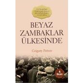 Beyaz Zambaklar Ülkesinde Küçük Boy - Grigori Petrov