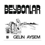 Beybonlar Gelin Ayşem Single Plak