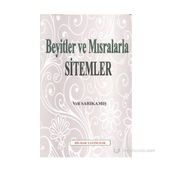 BEYITLER VE MISRALARLA SITEMLER - VELI SARIKAMIŞ