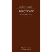Bibliyomani - Gustave Flaubert