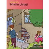 Bilal’in Çiçeği - Ahmet Efe