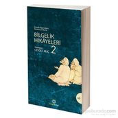 Bilgelik Hikayeleri - 2 - Cevdet Kılıç