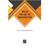 Bilgi AR-GE ve İnovasyon - Yusuf Kurtoğlu