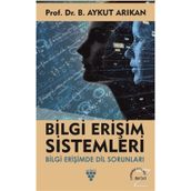 BILGI ERİŞİM SISTEMLERI BILGI ERİŞİMDE DIL SORUNLARI - AYKUT ARIKAN