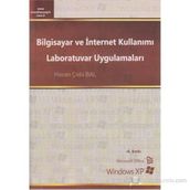 Bilgisayar ve İnternet Kullanımı Laboratuvar Uygulamaları Mıcrosoft Offıce, Wındows XP - Hasan Çebi Bal