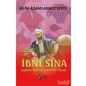 Bilim Adamlarımız Serisi - İbn-i Sina - Ali Kuzu