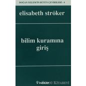 Bilim Kuramına Giriş - Elisabeth Ströker