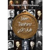 Bilim Tarihine Yolculuk Hüseyin Yiğit Yılmazer