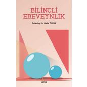 Bilinçli Ebeveynlink - Halis Özerk