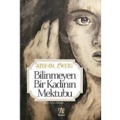 Bilinmeyen Bir Kadının Mektubu - Stefan Zweig