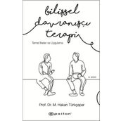 Bilişsel Davranışçı Terapi - Hakan Türkçapar