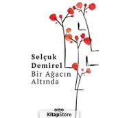 Bir Ağacın Altında - Selçuk Demirel