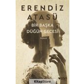 Bir Başka Düğün Gecesi - Erendiz Atasü