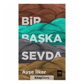 Bir Başka Sevda - Ayşe İlker