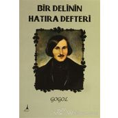 Bir Delinin Hatıra Defteri - Nikolay Vasilievich Gogol