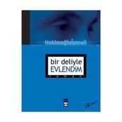 Bir Deliyle Evlendim - Hekimoğlu İsmail