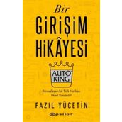 Bir Girişim Hikayesiauto King - Fazıl Yücetin