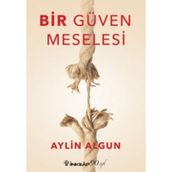 Bir Güven Meselesi - Aylin Algun