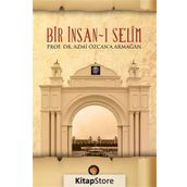 Bir İnsan-ı Selim Ciltli - Refik Arıkan Halim Demiryürek