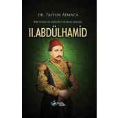 Bir İnsan ve Sanatçı Olarak Sultan II. Abdülhamid - Tayfun Atmaca