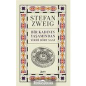 Bir Kadının Yaşamından Yirmi Dört Saat-Modern Klasikler - Stefan Zweig