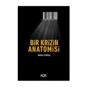 Bir Krizin Anatomisi - Murat Birdal