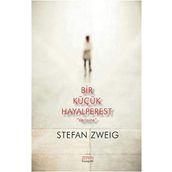 Bir Küçük Hayalperest - Verlaine - Stefan Zweig