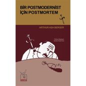 Bir Postmodernist İçin Postmortem - Arthur Asa Berger