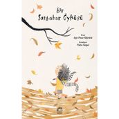 Bir Sonbahar Öyküsü - Ayşe Pınar Köprücü