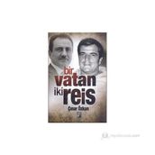 BIR VATAN İKI REIS - ÇINAR ÖZKAN