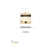 BIRAKMAK - FARUK ULAY