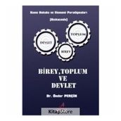 BIREY-TOPLUM-DEVLET KAVRAMLAŞTIRMA VE ARA DEĞİŞKEN OLARAK ETNISITE - CAHIT ASLAN