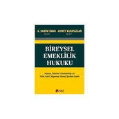 BIREYSEL EMEKLILIK HUKUKU - A. SAMIM ÜNAL, AHMET KARAYAZGAN