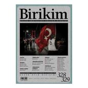 Birikim Aylık Sosyalist Kültür Dergisi Sayı: 328-329 Ağustos-Eylül 2016