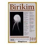 Birikim Aylık Sosyalist Kültür Dergisi Sayı: 344 Aralık 2017