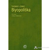BIYOPOLITIKA - THOMAS LEMKE