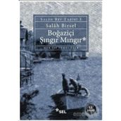 BOĞAZIÇI ŞINGIR MINGIR - GENEL
