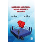 Boksörlerin Boks Sporuna Başlama Nedenleri ve Beklentileri - Gazi Kitabevi
