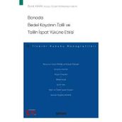 Bonoda Bedel Kaydının Talili ve Talilin İspat Yüküne Etkisi - Ticaret Hukuku Monografileri 1. Baskı, Ocak 2024