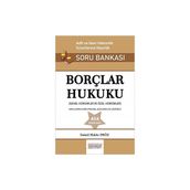 Borçlar Hukuku - Adli ve İdari Hakimlik Sınavı Soru Bankası