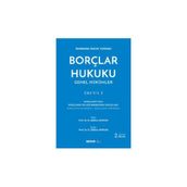 Borçlar Hukuku Cilt : 1/3 (O.G.Antalya) 2.Baskı O. Gökhan Antalya 27 2019/11