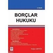 BORÇLAR HUKUKU - DOĞAN ŞENYÜZ
