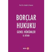 Borçlar Hukuku Genel Hükümler El Kitabı - Haluk Nomer