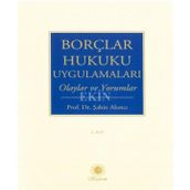 Borçlar Hukuku Uygulamaları - Şahin Akıncı
