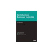 Borçlar Hukukunda Borçlunun Temerrüdü Gizem Kılıç Öztürk 2016/10