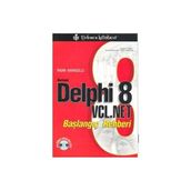 BORLAND DELPHI 8 VCL. NET BAŞLANGIÇ REHBERI - İHSAN KARAGÜLLE